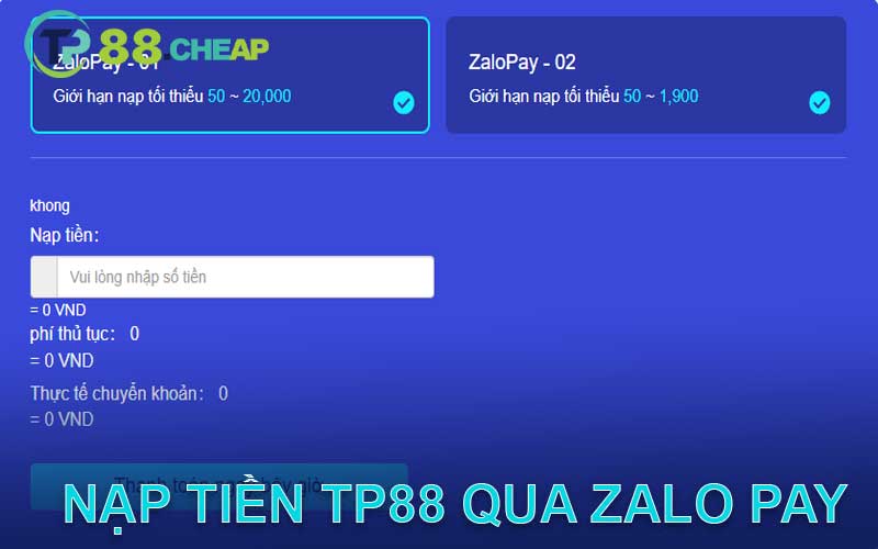 nạp tiền tp88 qua zalopay