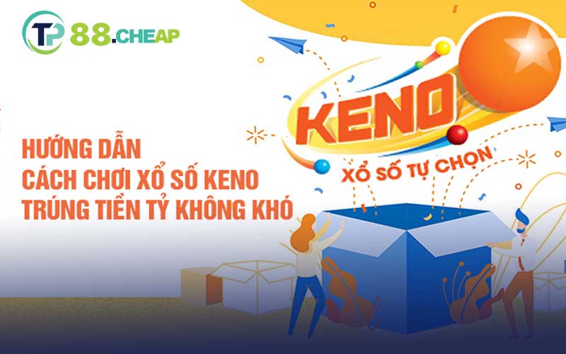 ảnh đại diện cách chơi xổ số keno