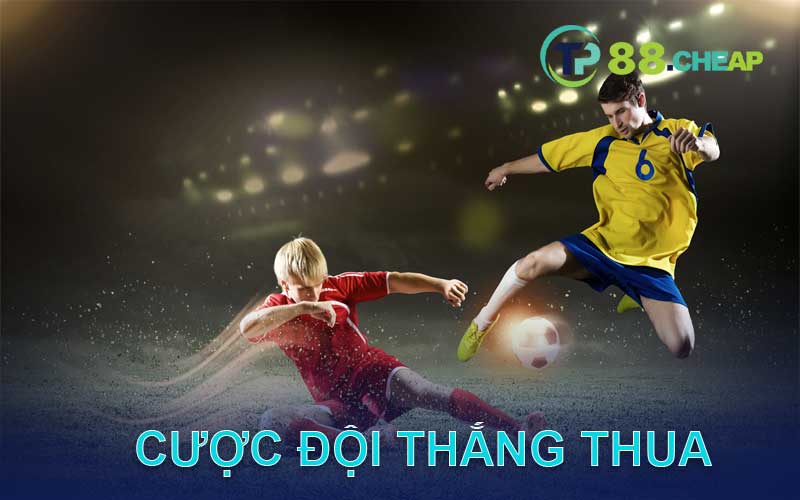 cược đội thắng thua