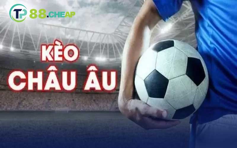 ảnh đại diện kèo châu âu